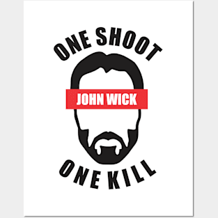 john wick one shoot one kill Posters and Art